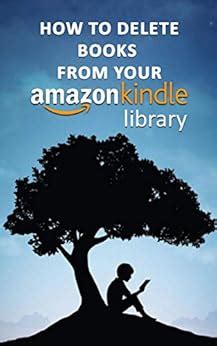 How Do I Remove Books from My Kindle Library? And Why Do Some Books Refuse to Leave?