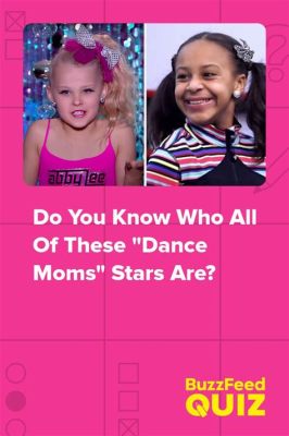 what dance moms character are you How does your love for music and dance influence your personality?